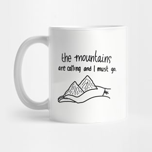 The Mountains are calling and I must go Mug